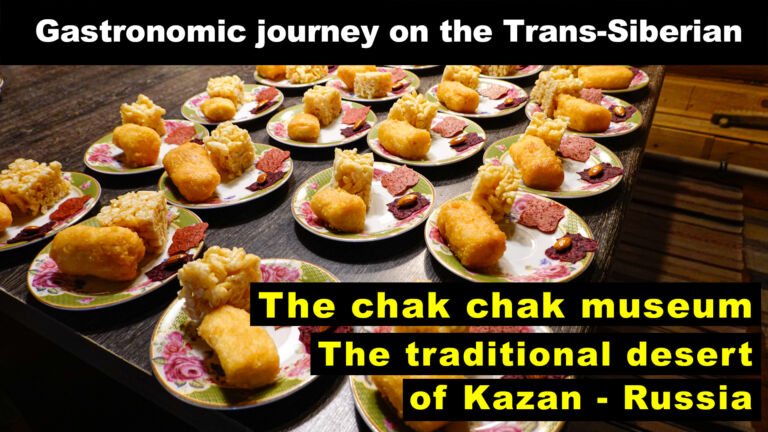 Chak Chak, the traditional dessert of Kazan, the capital of Tatarstan. Russia with pleasure, a gastronomic journey on the Trans-Siberian.